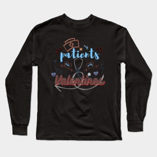 My patients are my valentines day, heart, stethoscope Long Sleeve T-Shirt